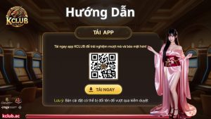 Hướng dẫn tải app Kclub